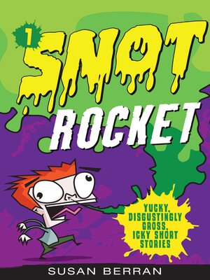 cover image of Snot Rocket